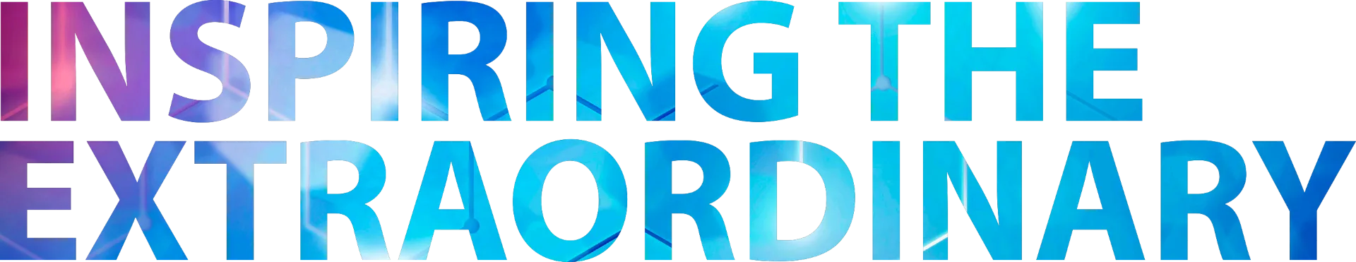 Inspiring the Extraordinary 